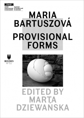 Maria Bartuszová: Provisional Forms MSN