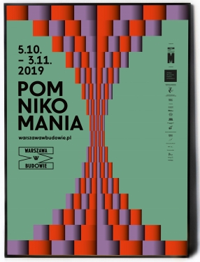 Poster 11th edition of the WARSAW UNDER CONSTRUCTION festival  Monumentomania    B2