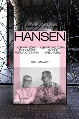 Poster of the exhibition  Oskar and Zofia Hansen. Open form    B1