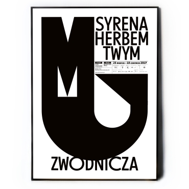 Plakat do wystawy Syrena herbem twym zwodnicza - B1 / MSN